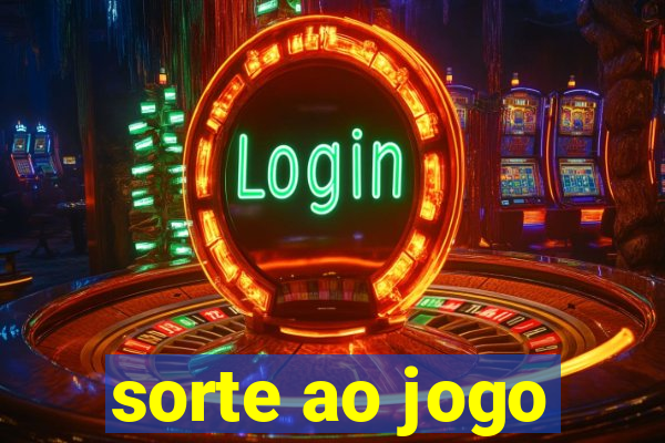 sorte ao jogo