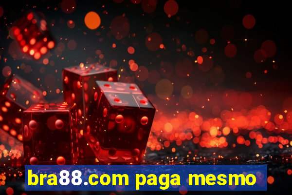 bra88.com paga mesmo