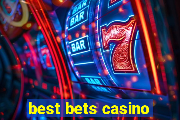 best bets casino