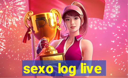 sexo log live