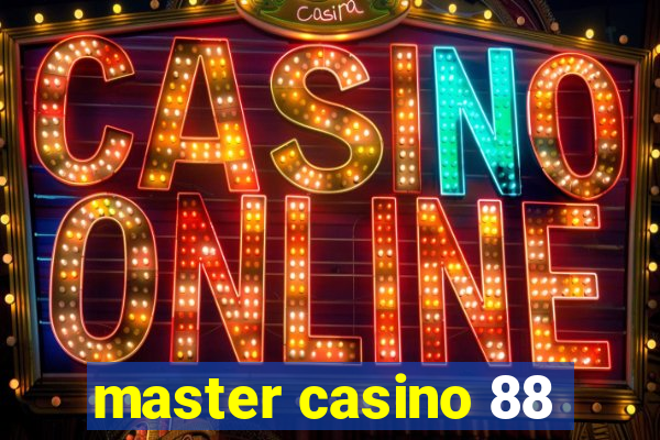 master casino 88