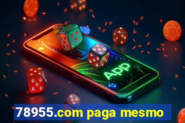 78955.com paga mesmo