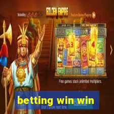 betting win win