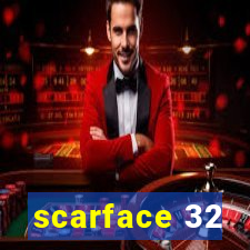 scarface 32