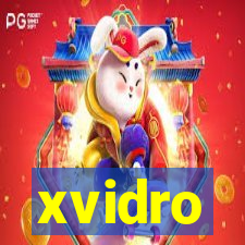 xvidro