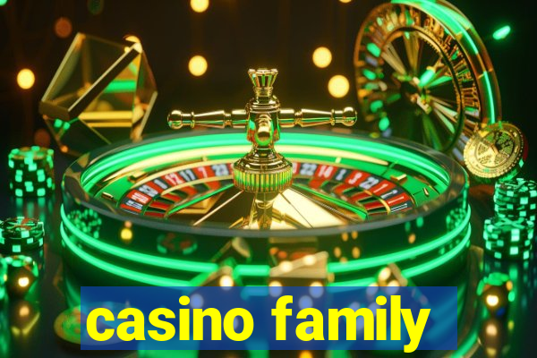 casino family