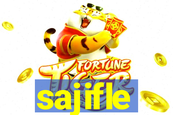 sajifle