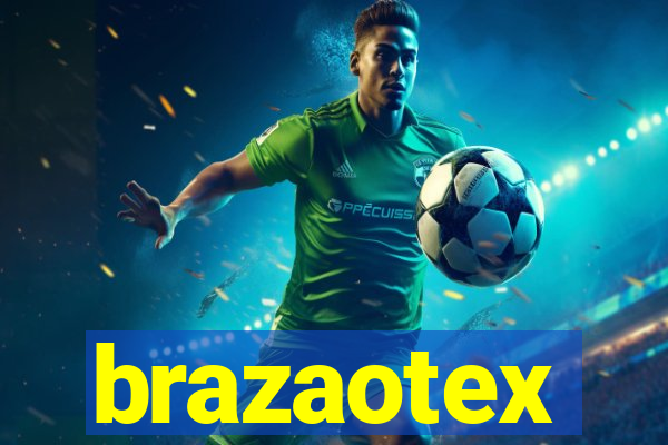 brazaotex