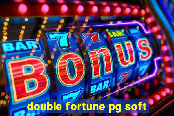 double fortune pg soft