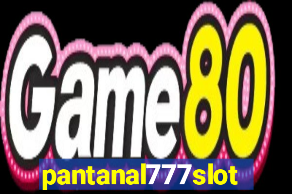 pantanal777slots.com