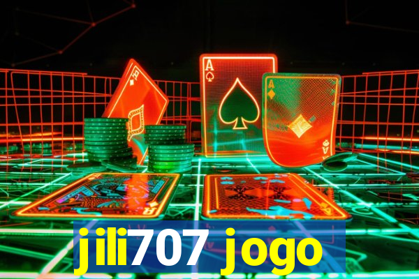 jili707 jogo