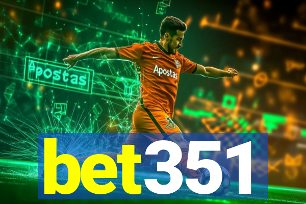 bet351