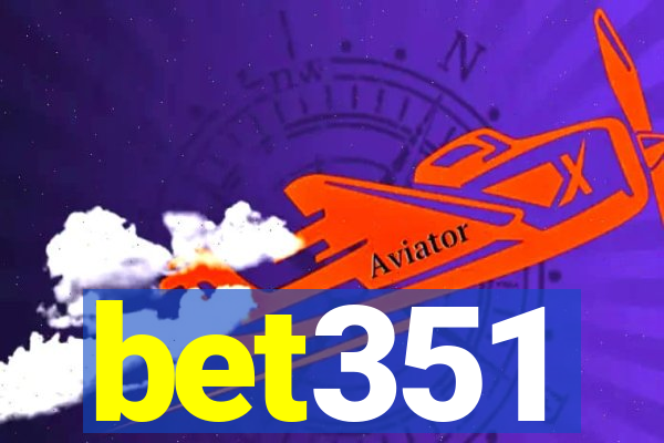 bet351