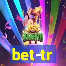 bet-tr