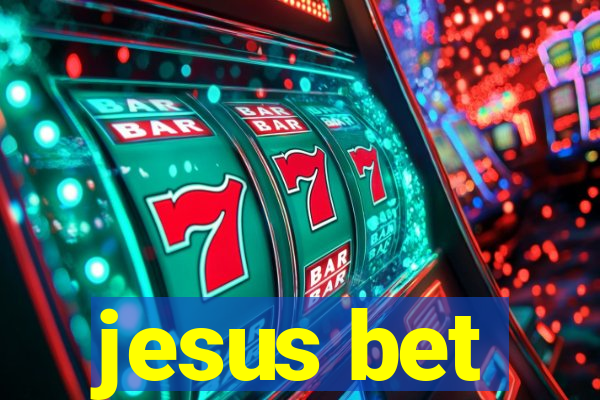 jesus bet