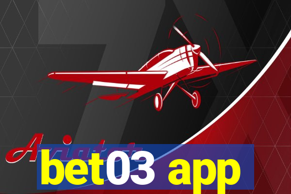 bet03 app