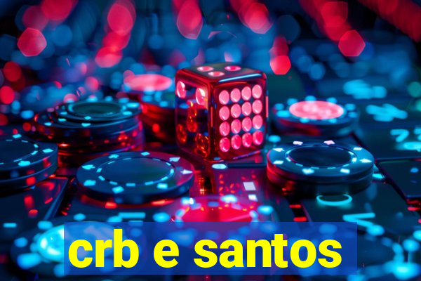 crb e santos