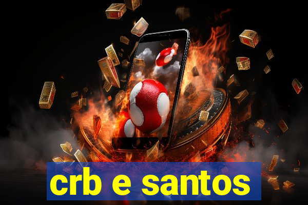 crb e santos