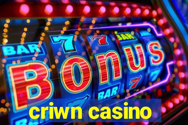 criwn casino