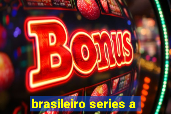 brasileiro series a