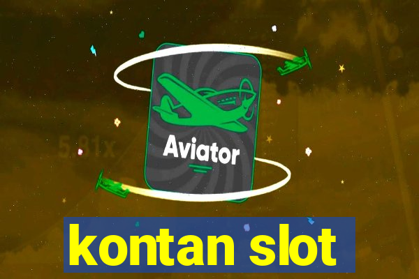 kontan slot