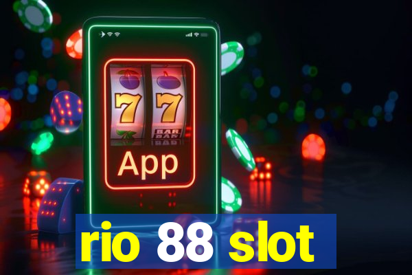 rio 88 slot