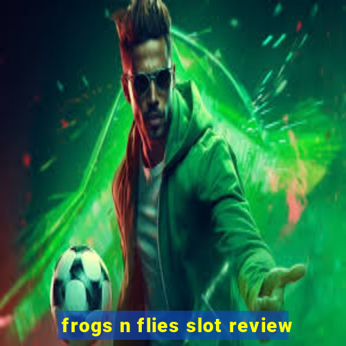 frogs n flies slot review