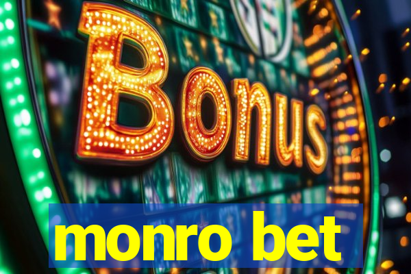 monro bet