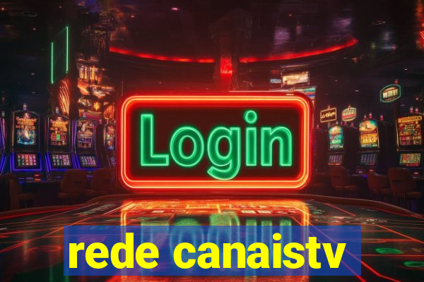 rede canaistv