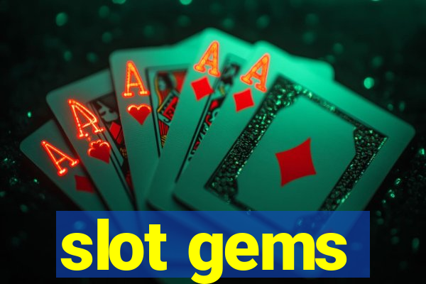 slot gems