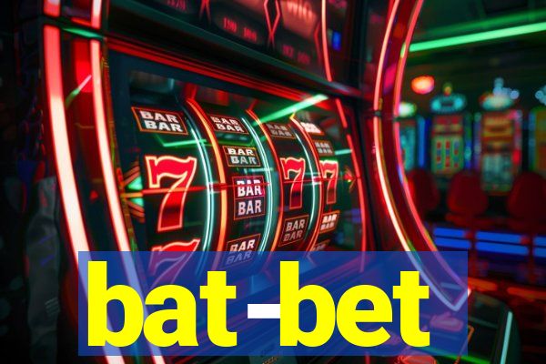 bat-bet