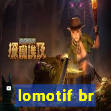 lomotif br