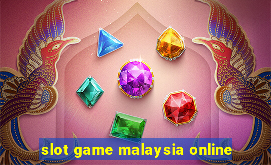 slot game malaysia online