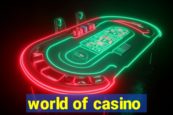 world of casino