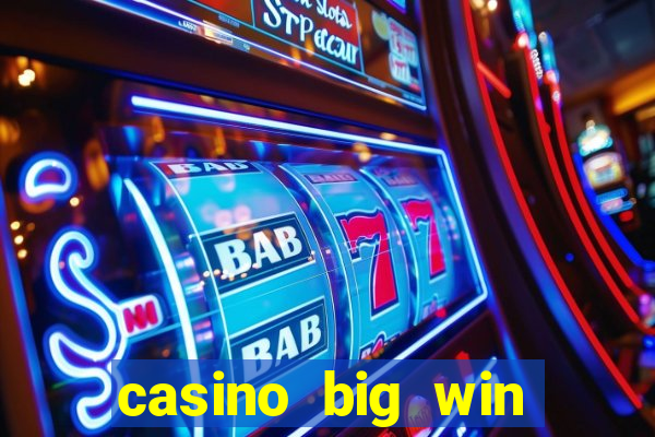 casino big win slots 777