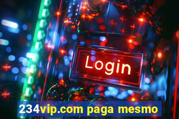 234vip.com paga mesmo