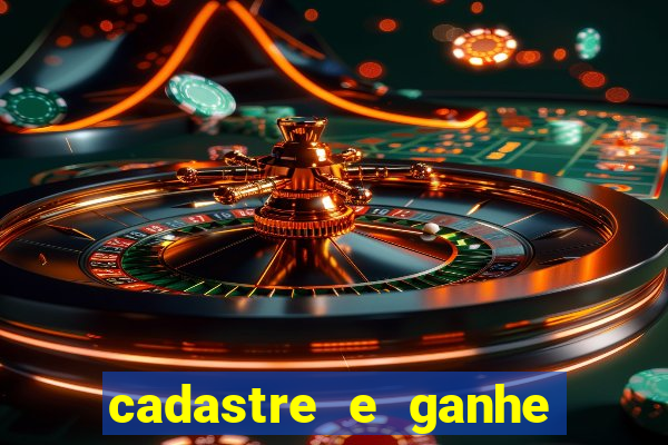 cadastre e ganhe 20 reais