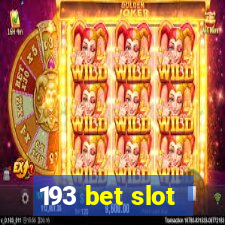 193 bet slot