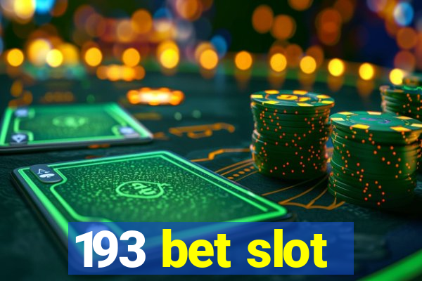 193 bet slot