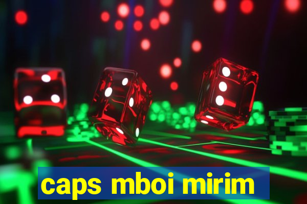 caps mboi mirim