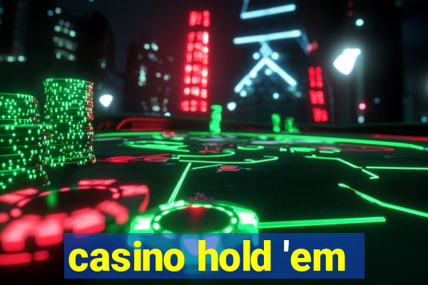 casino hold 'em