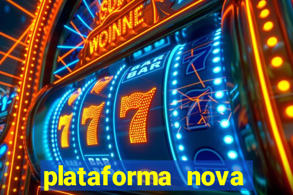 plataforma nova 2024 hoje bet