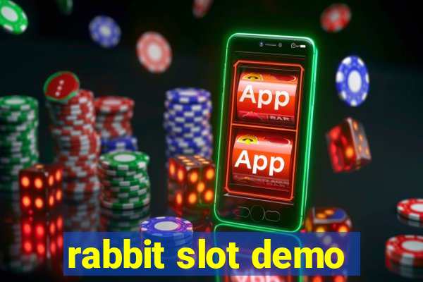 rabbit slot demo