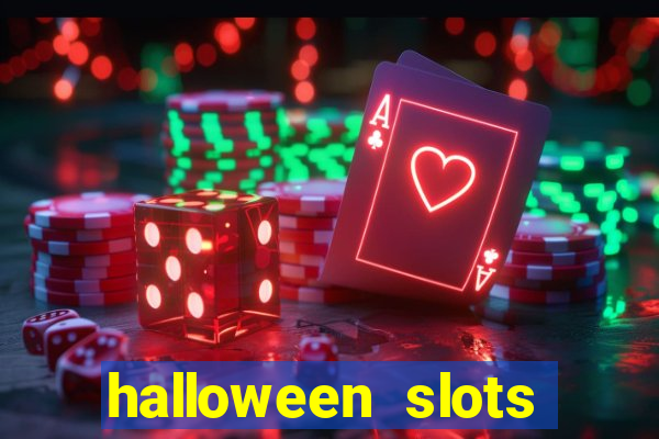 halloween  slots