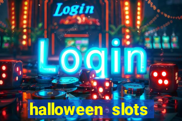 halloween  slots