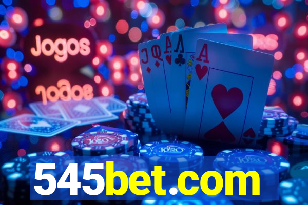 545bet.com