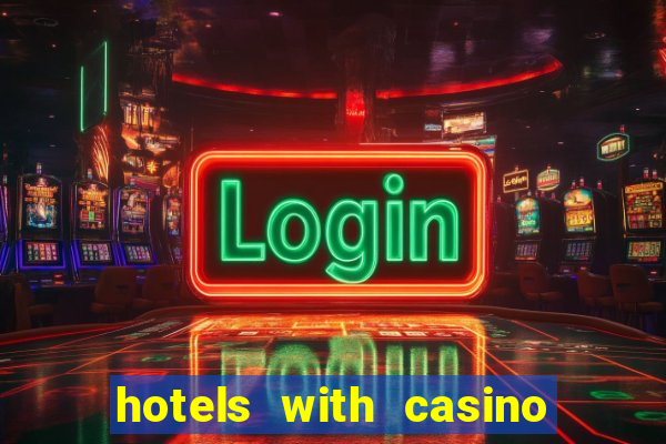 hotels with casino in las vegas