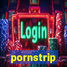 pornstrip