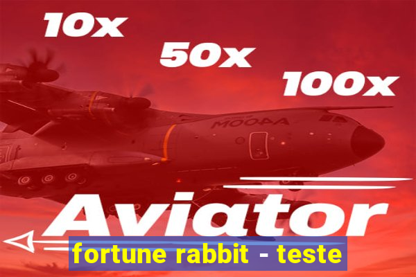 fortune rabbit - teste