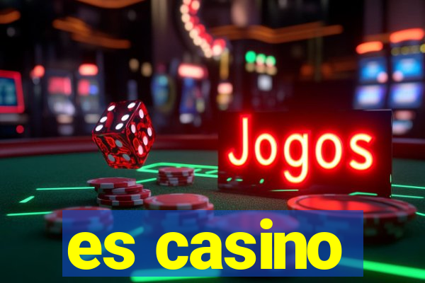 es casino